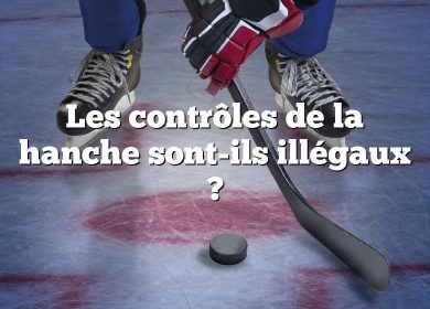 Les contrôles de la hanche sont-ils illégaux ?